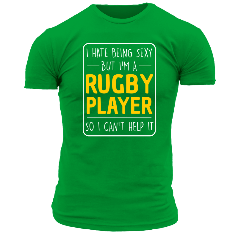 I Hate Being Sexy Rugby T Shirt