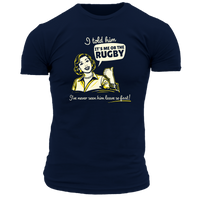 She Told Me Rugby T Shirt