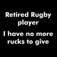 Retired Rugby Player Unisex T Shirt
