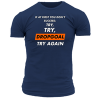 Try Try Dropgoal T Shirt