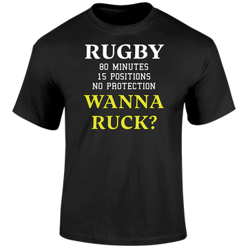 Wanna Ruck? T Shirt