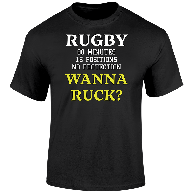 Wanna Ruck? T Shirt