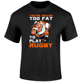 Never Too Fat T Shirt
