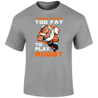 Never Too Fat T Shirt