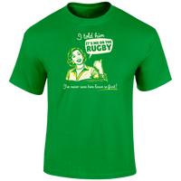 She Told Me Rugby T Shirt