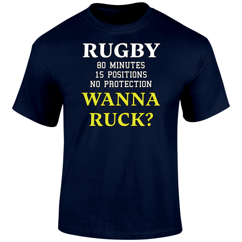 Wanna Ruck? T Shirt