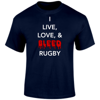 Live Love Bleed Rugby T Shirt