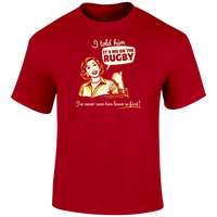 She Told Me Rugby T Shirt