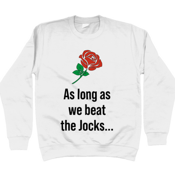 England Beat The Jocks Unisex Sweatshirt