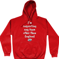 I'm Supporting Any Team Unisex Hoodie