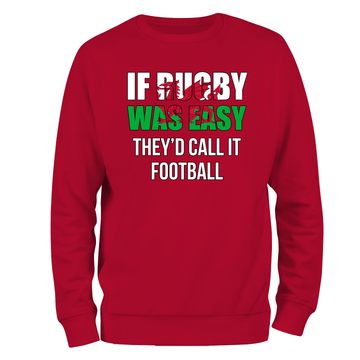 If Rugby Was Easy (W) Unisex Sweatshirt