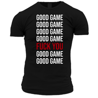 Good Game Unisex T Shirt