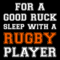 For A Good Ruck Kids T Shirt