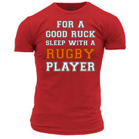 For A Good Ruck Unisex T Shirt