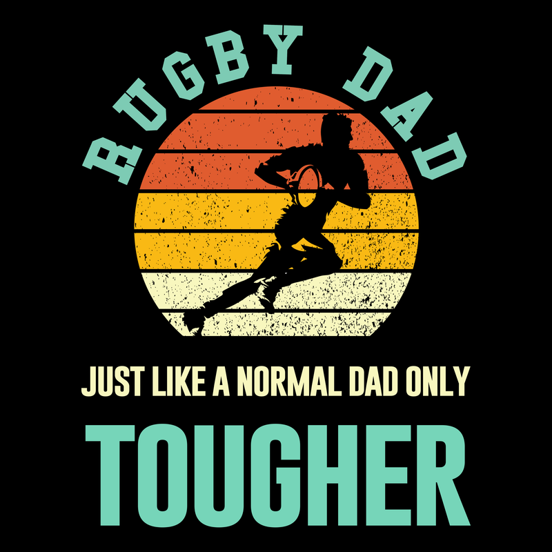 Rugby Dad Tougher Hoodie
