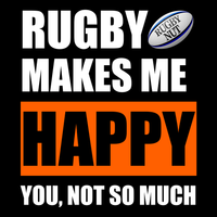 Rugby Makes Me Happy Unisex T Shirt