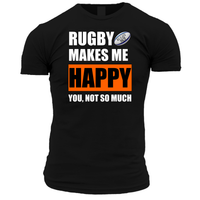 Rugby Makes Me Happy Unisex T Shirt