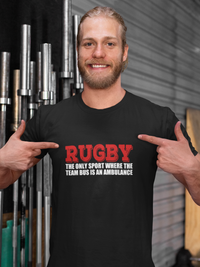 Rugby Team Bus Is An Ambulance Unisex T Shirt