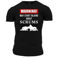 Warning May Talk About Scrums Unisex T Shirt