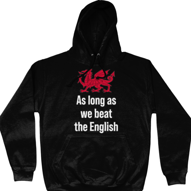 Wales Beat The English Unisex Hoodie